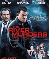 Речные убийства Смотреть Онлайн / The River Murders [2011]